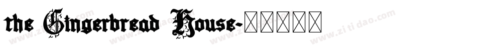 the Gingerbread House字体转换